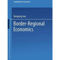 Border-Regional Economics [Paperback]