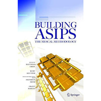 Building ASIPs:  The Mescal Methodology [Paperback]