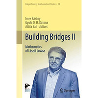 Building Bridges II: Mathematics of L?szl? Lov?sz [Hardcover]