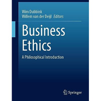 Business Ethics: A Philosophical Introduction [Hardcover]