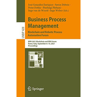 Business Process Management: Blockchain and Robotic Process Automation Forum: BP [Paperback]