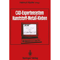 CAD-Expertensystem: Kunststoff  Metall  Kleben [Paperback]