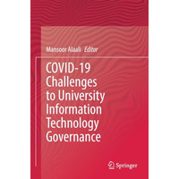 COVID-19 Challenges to University Information Technology Governance [Paperback]