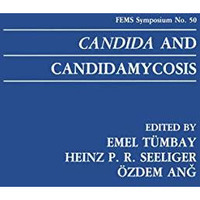 Candida and Candidamycosis [Paperback]