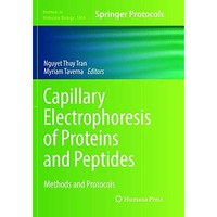 Capillary Electrophoresis of Proteins and Peptides: Methods and Protocols [Paperback]