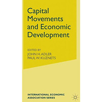 Capital Movements and Economic Development [Hardcover]