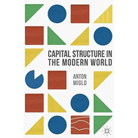 Capital Structure in the Modern World [Hardcover]