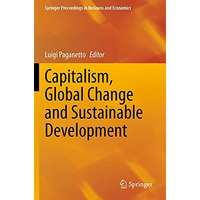 Capitalism, Global Change and Sustainable Development [Paperback]