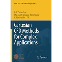 Cartesian CFD Methods for Complex Applications [Paperback]