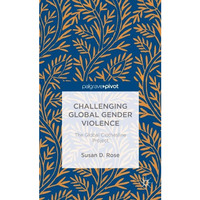 Challenging Global Gender Violence: The Global Clothesline Project [Hardcover]