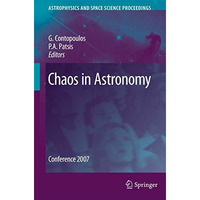 Chaos in Astronomy: Conference 2007 [Paperback]