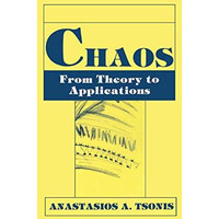 Chaos: From Theory to Applications [Paperback]