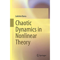 Chaotic Dynamics in Nonlinear Theory [Hardcover]