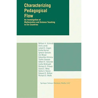 Characterizing Pedagogical Flow: An Investigation of Mathematics and Science Tea [Paperback]