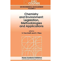 Chemistry and Environment: Legislation, Methodologies and Applications [Hardcover]