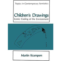 Childrens Drawings: Iconic Coding of the Environment [Paperback]