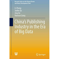 Chinas Publishing Industry in the Era of Big Data [Hardcover]