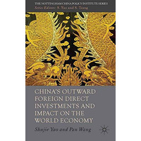 China's Outward Foreign Direct Investments and Impact on the World Economy [Paperback]