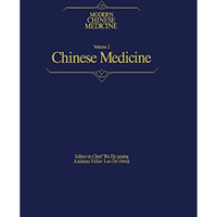 Chinese Medicine Modern Chinese Medicine, Volume 2: A Comprehensive Review of Me [Hardcover]