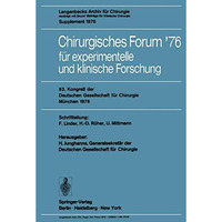 Chirurgisches Forum 76 f?r experimentelle und klinische Forschung: 93. Kongre?  [Paperback]