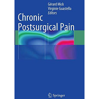 Chronic Postsurgical Pain [Paperback]