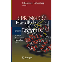 Class 23.2 Transferases, Hydrolases: EC 23.2 [Hardcover]