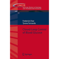 Closed-Loop Control of Blood Glucose [Paperback]