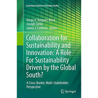 Collaboration for Sustainability and Innovation: A Role For Sustainability Drive [Paperback]