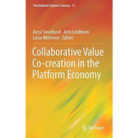 Collaborative Value Co-creation in the Platform Economy [Hardcover]