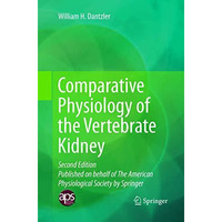 Comparative Physiology of the Vertebrate Kidney [Paperback]