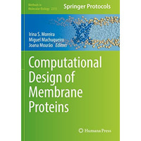 Computational Design of Membrane Proteins [Paperback]