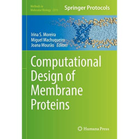 Computational Design of Membrane Proteins [Hardcover]