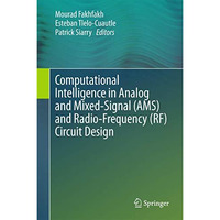 Computational Intelligence in Analog and Mixed-Signal (AMS) and Radio-Frequency  [Hardcover]