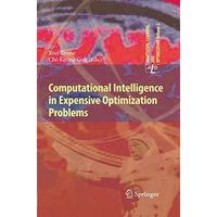 Computational Intelligence in Expensive Optimization Problems [Paperback]