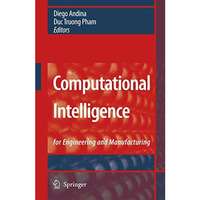 Computational Intelligence: for Engineering and Manufacturing [Hardcover]