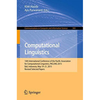 Computational Linguistics: 14th International Conference of the Pacific Associat [Paperback]