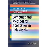 Computational Methods for Application in Industry 4.0 [Paperback]