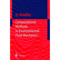 Computational Methods in Environmental Fluid Mechanics [Paperback]