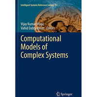 Computational Models of Complex Systems [Paperback]