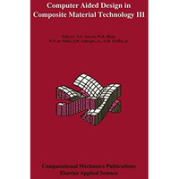 Computer Aided Design in Composite Material Technology III [Hardcover]