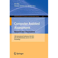 Computer Assisted Assessment. Research into E-Assessment: 18th International Con [Paperback]