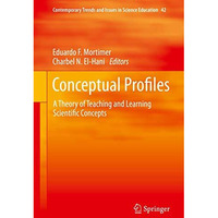 Conceptual Profiles: A Theory of Teaching and Learning Scientific Concepts [Hardcover]