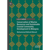 Conservation of Marine Resources and Sustainable Coastal Community Development i [Hardcover]