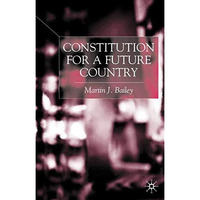 Constitution for a Future Country [Hardcover]