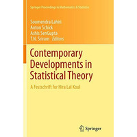 Contemporary Developments in Statistical Theory: A Festschrift for Hira Lal Koul [Paperback]