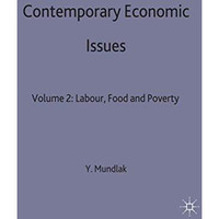 Contemporary Economic Issues: Volume 2: Labour, Food and Poverty [Hardcover]