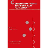 Contemporary Issues in Chronic Pain Management [Paperback]