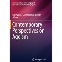 Contemporary Perspectives on Ageism [Paperback]