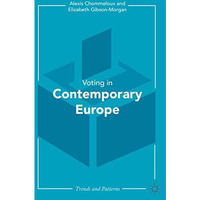 Contemporary Voting in Europe: Patterns and Trends [Hardcover]