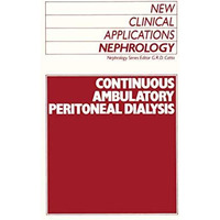 Continuous Ambulatory Peritoneal Dialysis [Paperback]